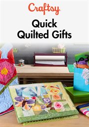 Quick quilted gifts - season 1 cover image
