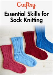 Essential skills for sock knitting - season 1 cover image