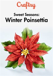 Sweet seasons: winter poinsettia - season 1 cover image