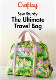 Sew sturdy: the ultimate travel bag - season 1 cover image
