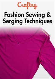 Fashion sewing & serging techniques - season 1 cover image