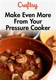 Make even more from your pressure cooker - season 1 cover image