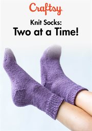 Knit socks: two at a time! - season 1 cover image