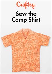 Sew the camp shirt - season 1 cover image