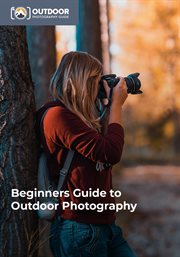 Beginners guide to outdoor photography cover image