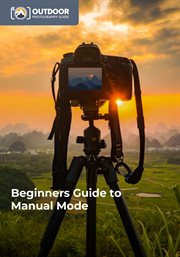 Beginners guide to manual mode cover image