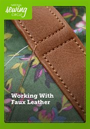 Working With Faux Leather