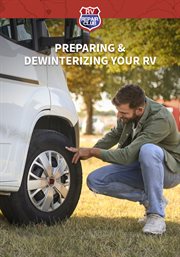 Preparing & dewinterizing your rv - season 1 : Overview of Winterizing and the Need to Dewinterize cover image
