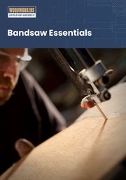Bandsaw essentials - season 1 : Getting Started cover image