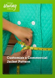 Customize a commercial jacket pattern - season 1 : Class Overview and Supplies Needed cover image