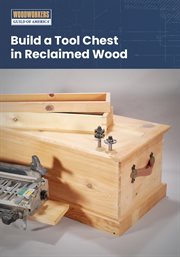 Build A Tool Chest in Reclaimed Wood - Season 1
