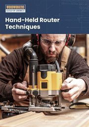 Hand-held router techniques - season 1 : Getting Started cover image