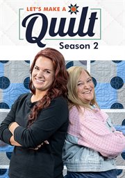 Let's Make A Quilt - Season 2. Season 2 cover image