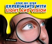 Step-by-step experiments with light and vision cover image