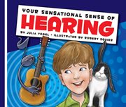 Your sensational sense of hearing cover image