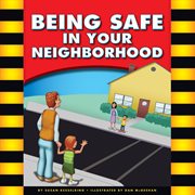 Being safe in your neighborhood cover image