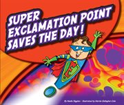 Super exclamation point saves the day! cover image