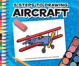 Cover image for 5 Steps to Drawing Aircraft