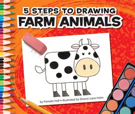Cover image for 5 Steps to Drawing Farm Animals