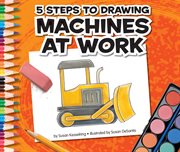 5 steps to drawing machines at work cover image