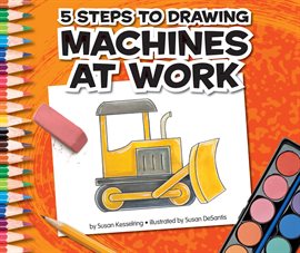 Cover image for 5 Steps to Drawing Machines at Work