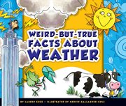 Weird-but-true facts about weather cover image