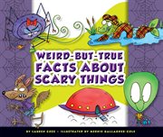 Weird-but-true facts about scary things cover image