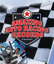 Amazing auto racing records cover image
