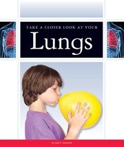 Take a closer look at your lungs cover image
