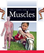 Take a closer look at your muscles cover image