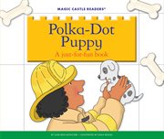 Polka-dot puppy : a just-for-fun book cover image