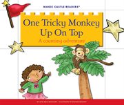 One tricky monkey up on top : a counting adventure cover image