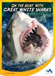 On the Hunt with Great White Sharks cover image
