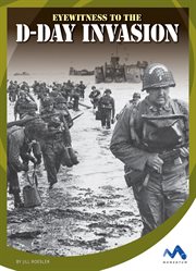 Eyewitness to the D-Day invasion cover image