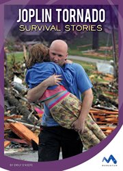 Joplin Tornado Survival Stories cover image