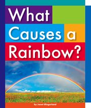 What causes a rainbow? cover image
