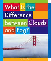 What is the difference between clouds and fog? cover image