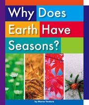 Why does Earth have seasons? cover image