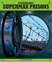 Guarding supermax prisons cover image