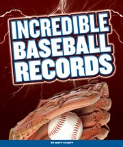 Incredible baseball records cover image