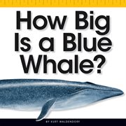 How big is a blue whale? cover image