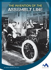 The Invention of the Assembly Line cover image