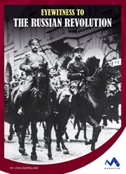 Eyewitness to the Russian Revolution cover image