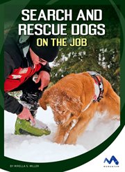 Search and rescue dogs on the job cover image