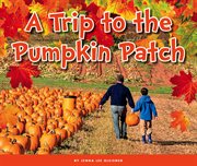 A trip to the pumpkin patch cover image