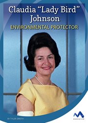 Claudia 'lady bird' johnson. Environmental Protector cover image