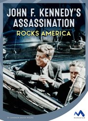 John f. kennedy's assassination rocks america cover image