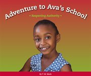 Adventure to ava's school. Respecting Authority cover image