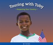 Touring with toby. Respecting Your Country cover image