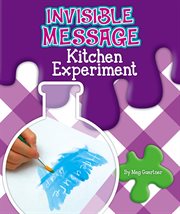 Invisible message kitchen experiment cover image
